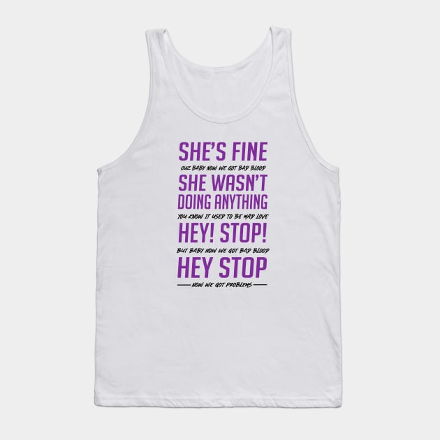 Bad Blood She's Fine Security Guard Version Tank Top by Fun Shirt Store